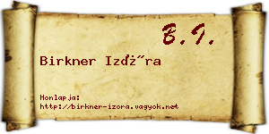 Birkner Izóra névjegykártya
